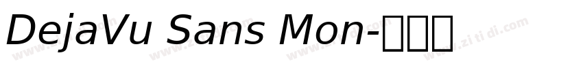 DejaVu Sans Mon字体转换
